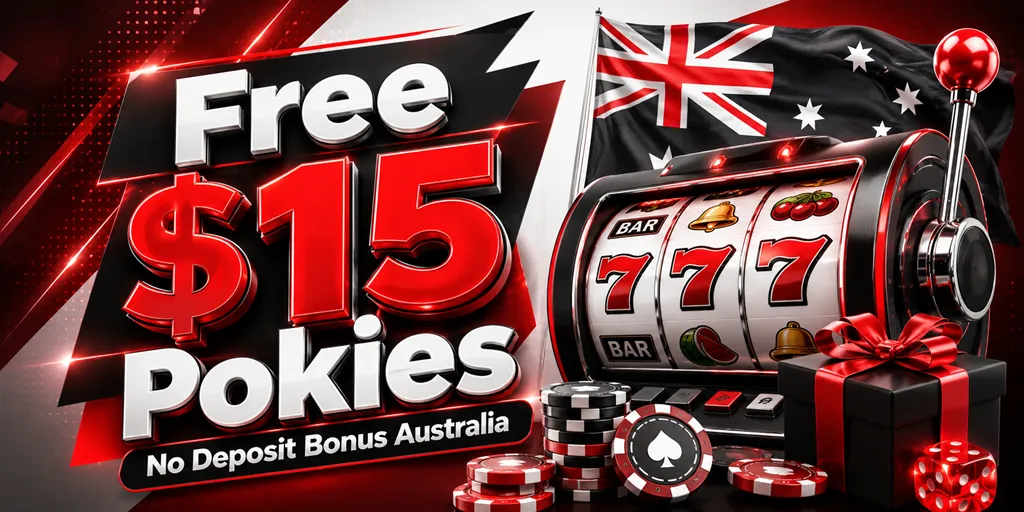 Free $15 Pokies No Deposit Bonus Australia