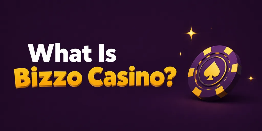 What Is Bizzo Casino
